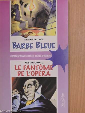 Barbe Bleue/Le fantome de l'opéra