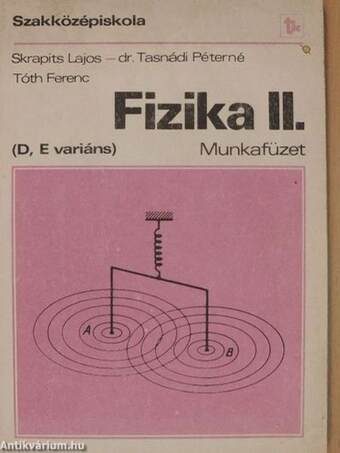 Fizika II. Munkafüzet