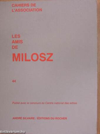 Les amis de Milosz 44.