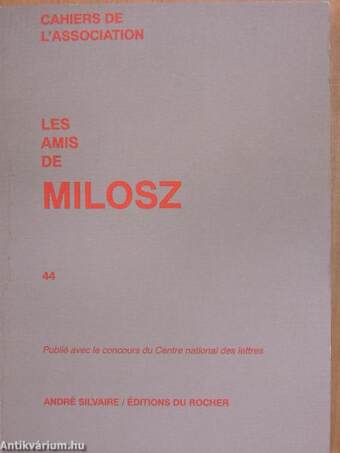 Les amis de Milosz 44.