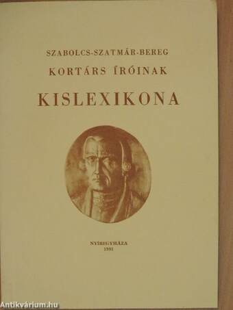 Szabolcs-Szatmár-Bereg kortárs íróinak kislexikona