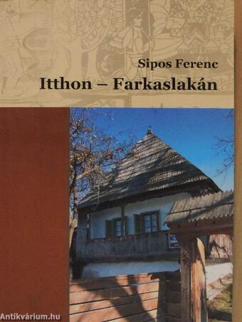 Itthon - Farkaslakán