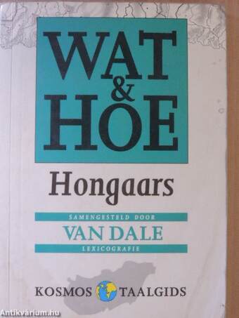 Wat & Hoe Hongaars