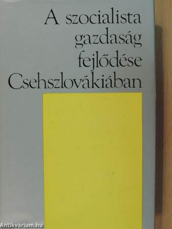 A szocialista gazdaság fejlődése Csehszlovákiában