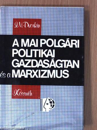 A mai polgári politikai gazdaságtan és a marxizmus