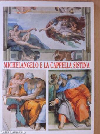 Michelangelo e la Cappella Sistina