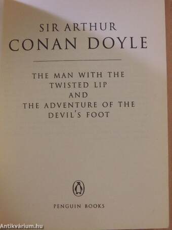 The Man with the Twisted Lip/The Adventure of the Devil's Foot