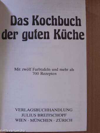 Das Kochbuch der guten Küche