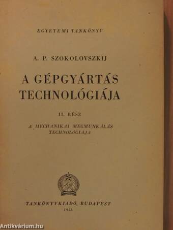 A gépgyártás technológiája II.