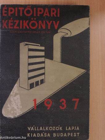 Építőipari kézikönyv 1937.