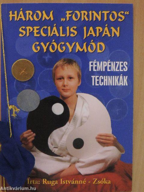 Három "forintos" speciális japán gyógymód