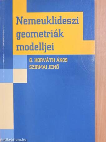 Nemeuklideszi geometriák modelljei