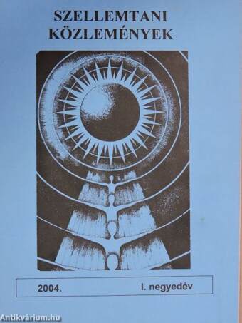 Szellemtani közlemények 2004. I-IV. negyedév