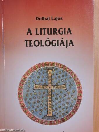 A liturgia teológiája