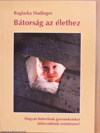 Bátorság az élethez