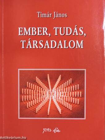 Ember, tudás, társadalom