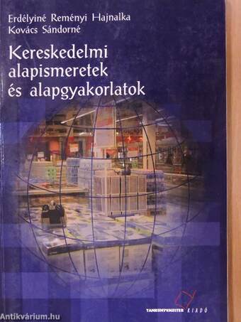 Kereskedelmi alapismeretek és alapgyakorlatok