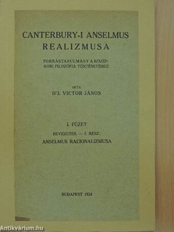 Canterbury-i Anselmus realizmusa I/1.