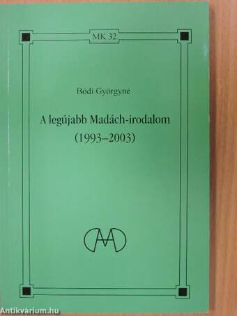 A legújabb Madách-irodalom