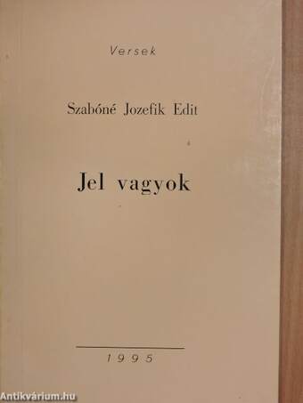 Jel vagyok