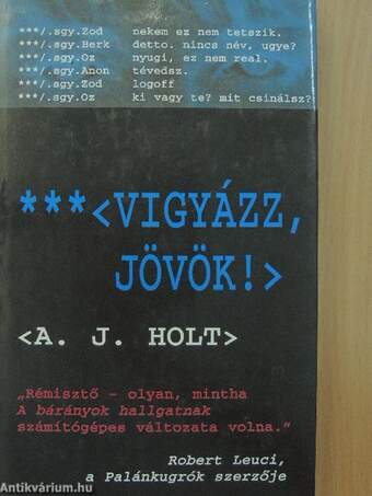 Vigyázz, jövök!