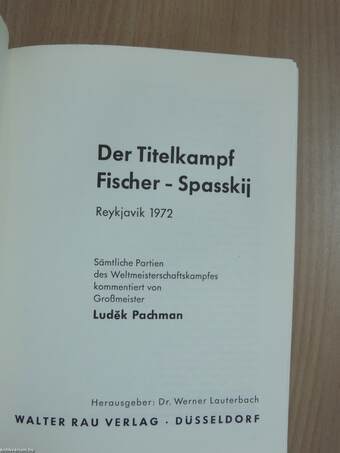 Der Titelkampf Fischer-Spasskij