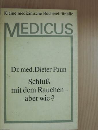 Schluß mit dem Rauchen - aber wie?