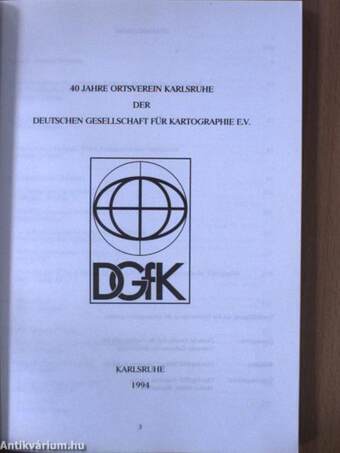 40 Jahre Ortsverein Karlsruhe der Deutschen Gesellschaft für Kartographie E.V.