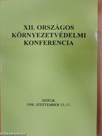 XII. Országos Környezetvédelmi Konferencia