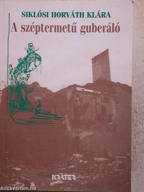 A széptermetű guberáló