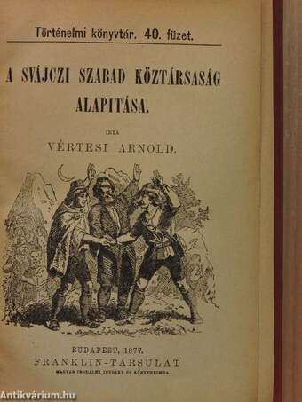 A Svájczi Szabad Köztársaság alapitása/Velencze alapitása és fénykora