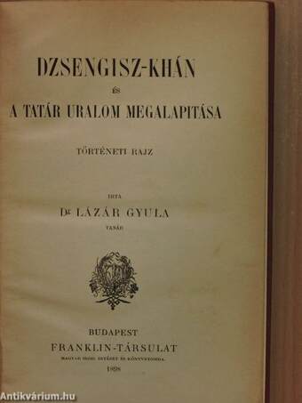 Dzsengisz-khán és a tatár uralom megalapitása/Jeanne d'Arc