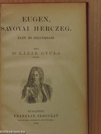 Eugen, savoyai herczeg/Mária Terézia és kora