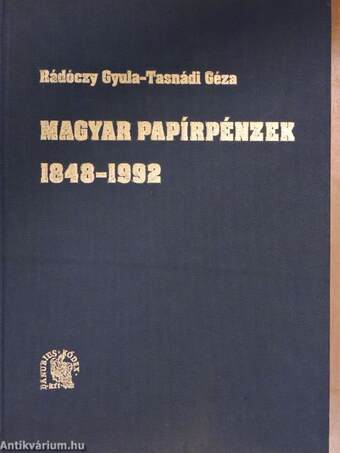 Magyar papírpénzek 1848-1992