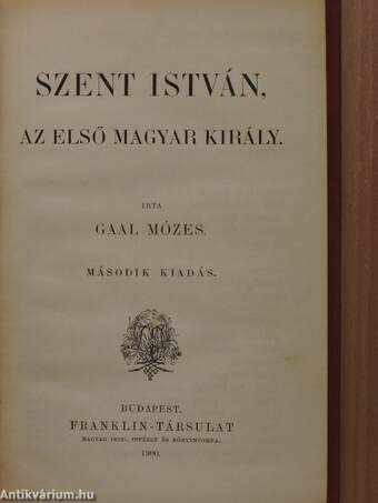 Szent István, az első magyar király/Salamon magyar király