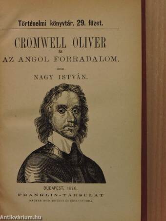 Cromwell Oliver és az angol forradalom/Nagy Péter, a minden oroszok czárja