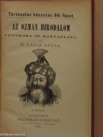 Az Ozmán Birodalom fénykora és hanyatlása/Castriota György (Iszkenderbég) és az albán szabadságharcz története