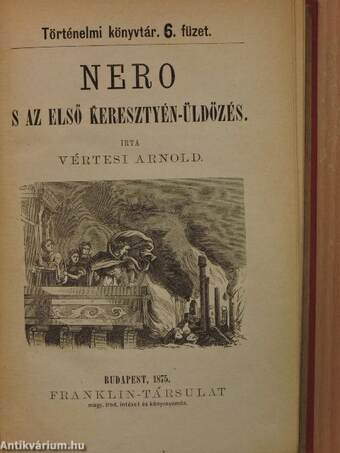 Nero s az első keresztyén-üldözés/Nagy Constantin császár