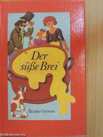 The Sweet Porridge/Der süße Brei