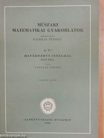 Műszaki matematikai gyakorlatok A. V./1.