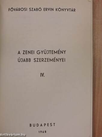 A Zenei Gyüjtemény újabb szerzeményei IV.