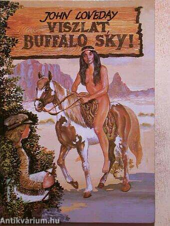 Viszlát, Buffalo Sky!