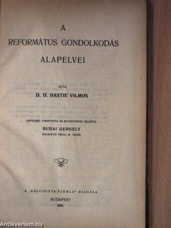 A református gondolkodás alapelvei