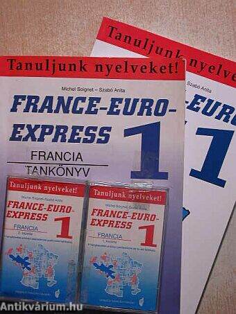 France-Euro-Express 1. - Tankönyv/Munkafüzet - 2 kazettával