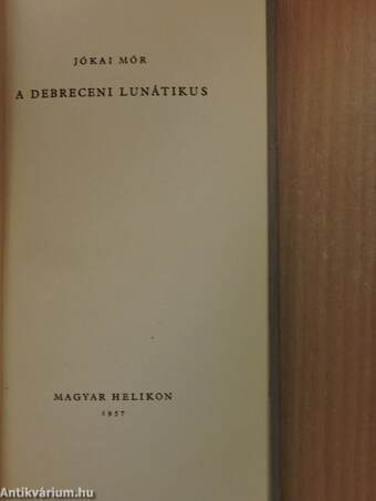 A debreceni lunátikus