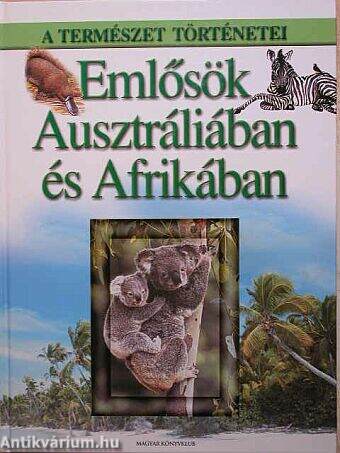 Emlősök Ausztráliában és Afrikában