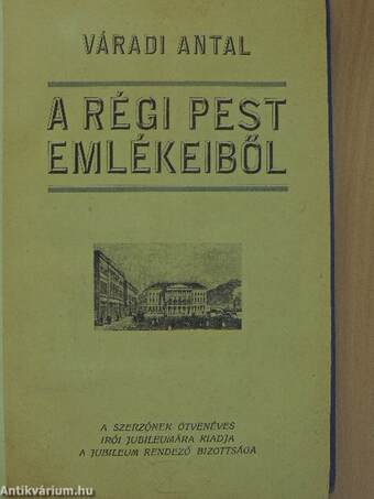 A régi Pest emlékeiből