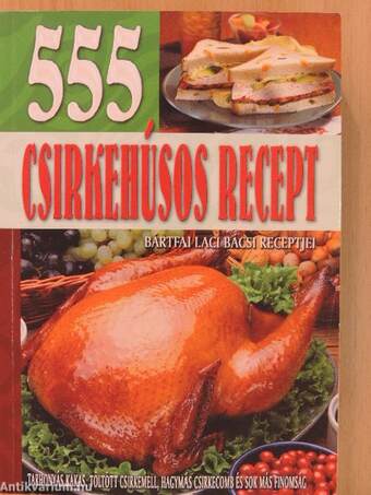 555 csirkehúsos recept