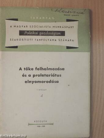 A tőke felhalmozása és a proletariátus elnyomorodása