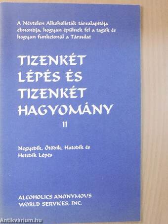 Tizenkét lépés és tizenkét hagyomány II.